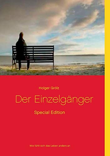 Beispielbild fr Der Einzelgänger - Special Edition:Wie lebt man anders zum Verkauf von Ria Christie Collections