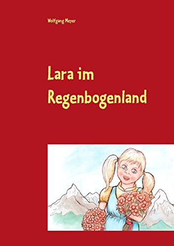 Stock image for Lara im Regenbogenland for sale by Blackwell's