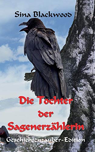 Stock image for Die Tochter der Sagenerzhlerin (German Edition) for sale by Lucky's Textbooks