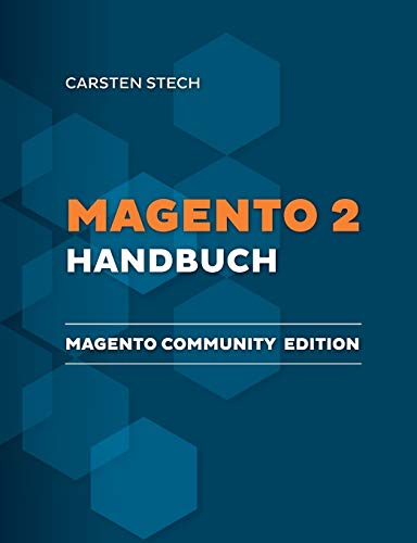 Stock image for Magento 2 Handbuch: Magento Community Edition 2.1 for sale by medimops