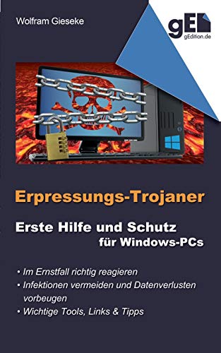 Stock image for Erpressungs-Trojaner:Erste Hilfe und Schutz fur Windows-PCs for sale by Chiron Media