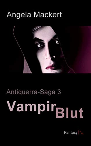 Stock image for Vampirblut (Antiquerra-Saga) for sale by medimops