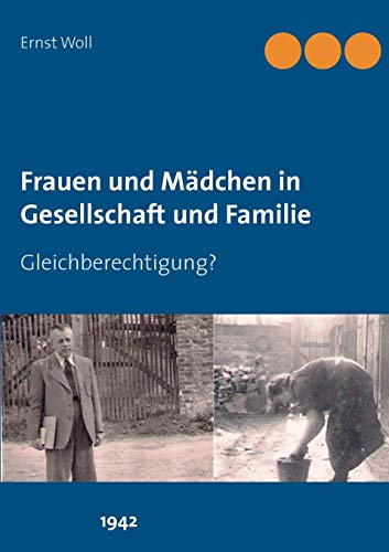 Stock image for Frauen und Madchen in Gesellschaft und Familie:Gleichberechtigung? for sale by Chiron Media