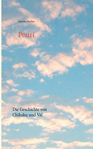 9783741239755: Pouri: Die Geschichte von Chikaku und Val: 1