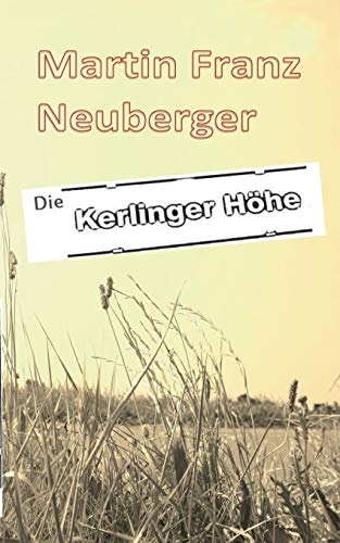 9783741250620: Die Kerlinger Hhe