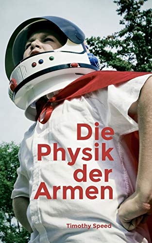 9783741252495: Die Physik der Armen (German Edition)