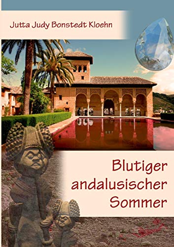 Stock image for Blutiger andalusischer Sommer for sale by medimops