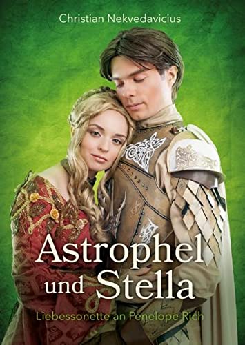 Beispielbild fr Astrophel and Stella : Liebessonette an Penelope Rich zum Verkauf von Buchpark