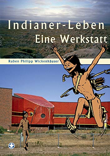 Stock image for Indianer-Leben: Eine Werkstatt for sale by medimops