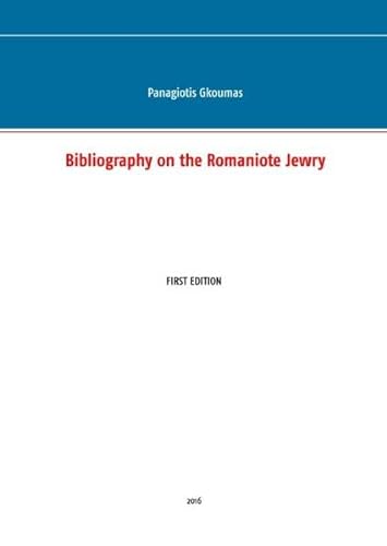 9783741273360: Bibliography on the Romaniote Jewry