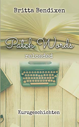 Stock image for PatchWords reloaded for sale by PBShop.store US