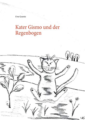 Stock image for Kater Gismo und der Regenbogen (German Edition) for sale by Lucky's Textbooks
