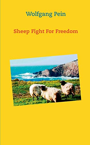 Stock image for Sheep Fight For Freedom for sale by Lucky's Textbooks