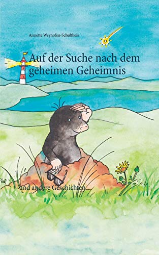 Stock image for Auf der Suche nach dem geheimen Geheimnis:und andere Geschichten for sale by Blackwell's