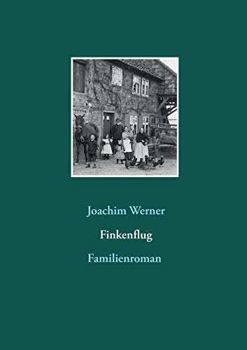 9783741284786: Finkenflug: Familienroman (German Edition)