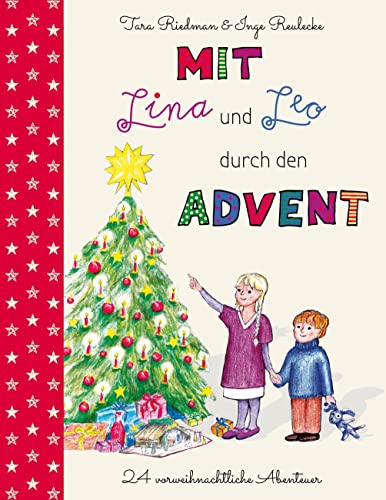 Stock image for Mit Lina und Leo durch den Advent: 24 vorweihnachtliche Abenteuer for sale by medimops