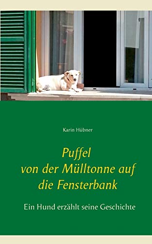 Beispielbild fr Der Hundehimmel muss noch warten: Ein Hund und seine Geschichte (German Edition) zum Verkauf von Lucky's Textbooks