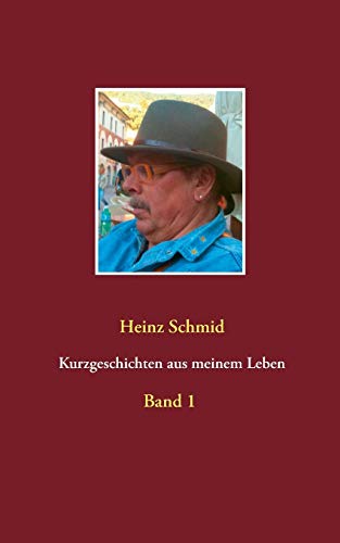 Stock image for Kurzgeschichten aus meinem Leben: Band 1 (German Edition) for sale by Lucky's Textbooks