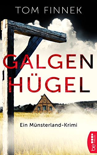 Imagen de archivo de Galgenhgel: Ein Mnsterland-Krimi. Der erste Fall fr Tenbrink und Bertram a la venta por Librairie Th  la page