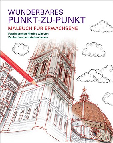 9783741520808: Malbuch fr Erwachsene: Wunderbares Punkt-zu-Punkt