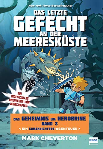 Stock image for Das letzte Gefecht an der Meereskste: Das Geheimnis um Herobrine (Bd.3) for sale by medimops