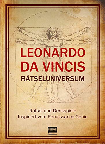 Beispielbild fr Leonardo da Vincis Rtseluniversum: Rtsel und Denkspiele inspiriert vom Renaissance-Genie zum Verkauf von medimops
