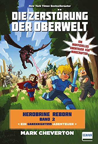 Beispielbild fr Die Zerstrung der Oberwelt: Herobrine Reborn Bd. 2 zum Verkauf von medimops