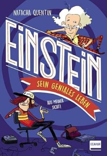 Beispielbild fr Einstein ? sein geniales Leben: Aus meiner Sicht (Einstein fr Kinder ab 9 Jahren) zum Verkauf von medimops