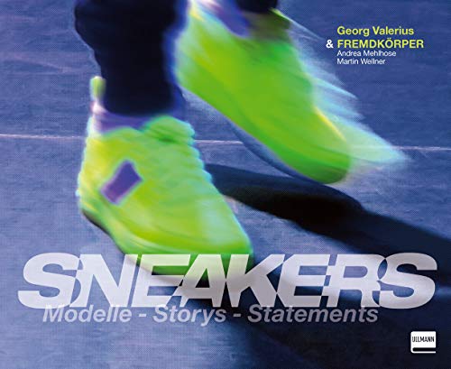 9783741525216: Sneakers: Modelle - Storys - Statements