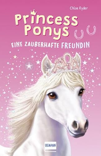 Beispielbild fr Princess Ponys (Bd. 1): Eine zauberhafte Freundin, (Kinderbuch ab 7 Jahren, Pferdegeschichten) zum Verkauf von medimops