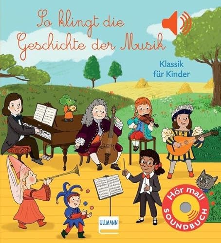 Beispielbild fr So klingt die Geschichte der Musik zum Verkauf von GreatBookPrices