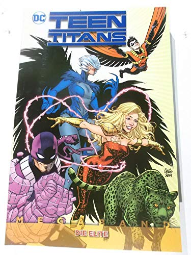 Stock image for Die Elite (= Teen Titans Megaband. Band 1) for sale by Antiquariat Bibliakos / Dr. Ulf Kruse