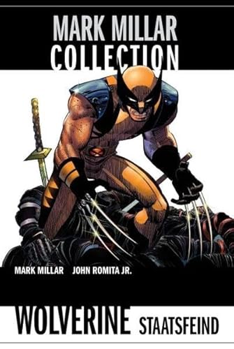 Beispielbild fr Mark Millar Collection: Bd. 2: Wolverine - Staatsfeind zum Verkauf von DER COMICWURM - Ralf Heinig
