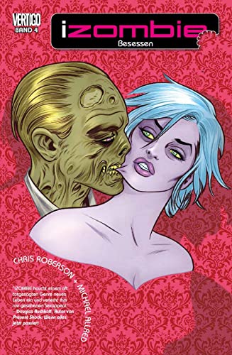 iZombie - Besessen - Chris Roberson