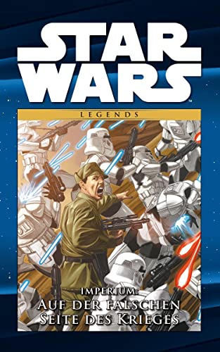 9783741604379: Star Wars Comic-Kollektion: Bd. 30: Imperium: Auf der falschen Seite des Krieges