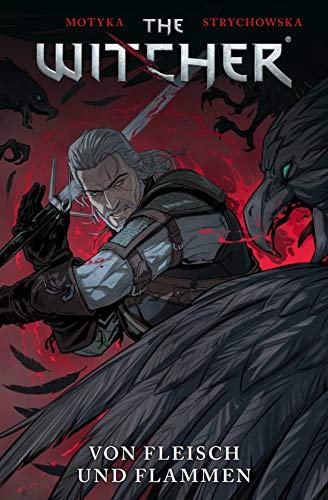 The Witcher : Bd. 4: Von Fleisch und Flammen - Aleksandra Motyka