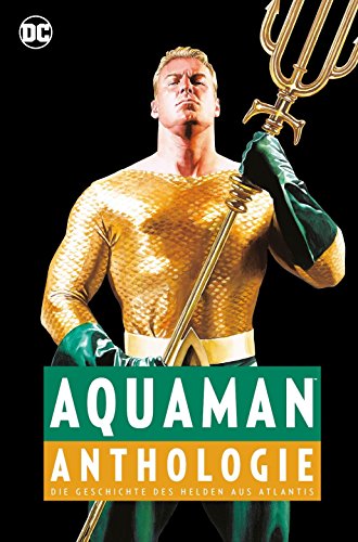 9783741609459: Aquaman Anthologie: Die Geschichte des Helden aus Atlantis
