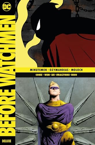 Before Watchmen Deluxe: Bd. 1: Minutemen / Ozymandias / Moloch - Cooke, Darwyn, Wein, Lenn