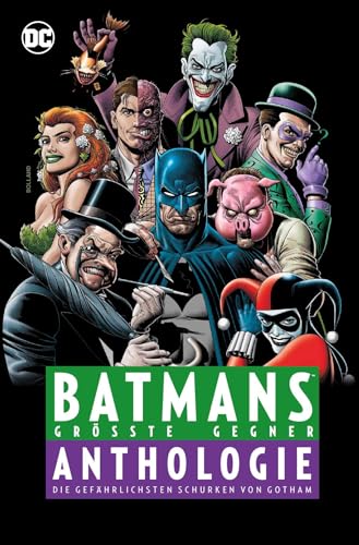 9783741610226: Batmans grte Gegner - Anthologie: Die gefhrlichsten Schurken von Gotham