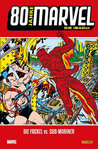 Stock image for 80 Jahre Marvel: Die 1940er: Die Fackel vs. Sub-Mariner for sale by medimops