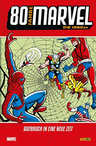 Beispielbild fr 80 Jahre Marvel: Die 1960er: Aufbruch in eine neue Zeit zum Verkauf von DER COMICWURM - Ralf Heinig