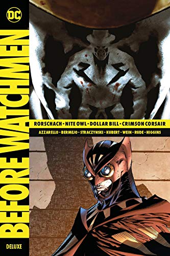 Before Watchmen Deluxe : Bd. 3: Rorschach / Nite Owl / Dollar Bill / Crimson Corsair - Brian Azzarello
