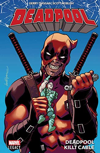 Beispielbild fr Deadpool - Legacy: Bd. 1: Deadpool killt Cable zum Verkauf von medimops
