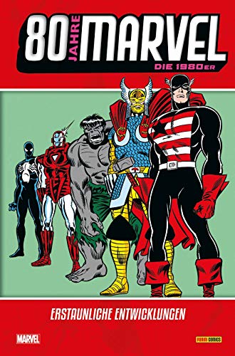 Stock image for 80 Jahre Marvel: Die 1980er: Erstaunliche Entwicklungen for sale by Chiron Media