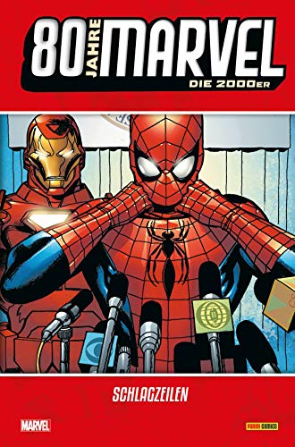 Beispielbild fr 80 Jahre Marvel: Die 2000er: Schlagzeilen zum Verkauf von DER COMICWURM - Ralf Heinig