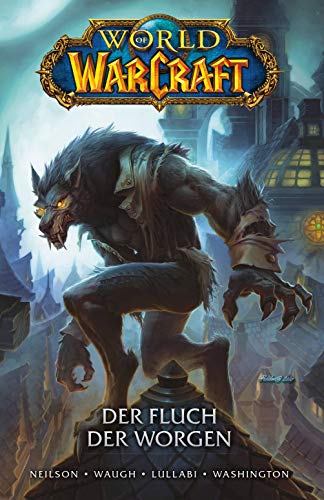 Beispielbild fr World of Warcraft - Graphic Novel: Der Fluch der Worgen zum Verkauf von WorldofBooks