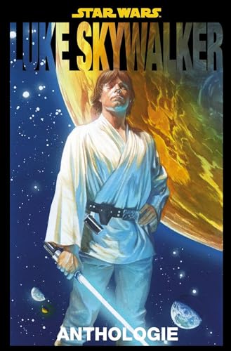 Imagen de archivo de Star Wars: Luke Skywalker Anthologie a la venta por Chiron Media
