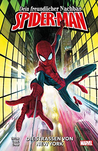 Beispielbild fr Dein freundlicher Nachbar Spider-Man: Bd. 1: Die Straen von New York zum Verkauf von medimops