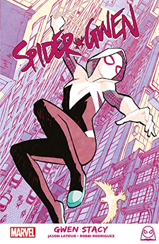 Beispielbild fr Spider-Gwen: Gwen Stacy zum Verkauf von Revaluation Books