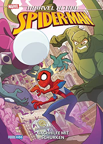 9783741625770: Marvel Action: Spider-Man: Bd. 6: Nachhilfe mit Schurken